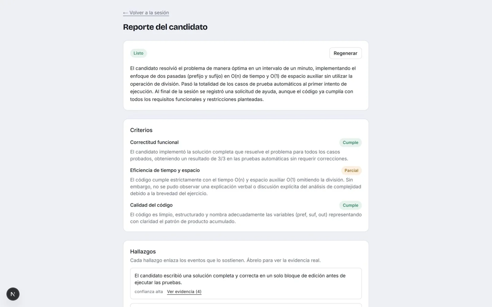 Reporte del candidato generado por IA: resumen, criterios evaluados y hallazgos respaldados por evidencia.